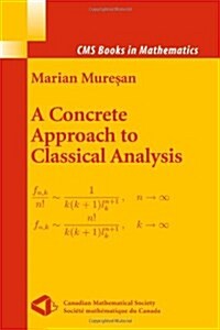 A Concrete Approach to Classical Analysis (Paperback, 2009)