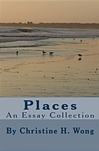 Places: An Essay Collection (Paperback)