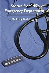 Stories from the Emergency Department (Paperback)