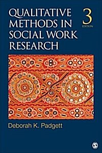 Qualitative Methods in Social Work Research (Paperback)