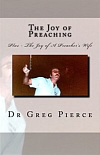 The Joy of Preaching (Paperback)