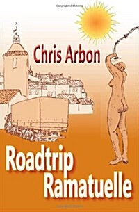 Roadtrip Ramatuelle (Paperback)