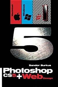 Photoshop CS5 + Web Design (Paperback)