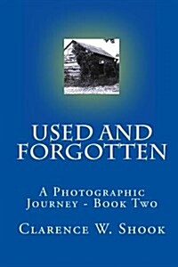 Used and Forgotten: Book Two (Paperback)