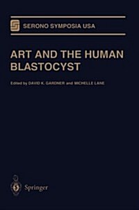 Art and the Human Blastocyst (Paperback, Softcover Repri)