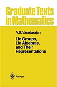 Lie Groups, Lie Algebras, and Their Representations (Paperback, Softcover Repri)