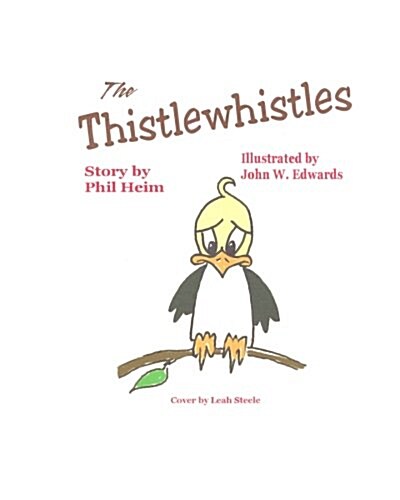 The Thistlewhistles (Paperback)