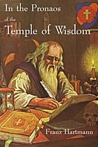 In the Pronaos of the Temple of Wisdom (Paperback)