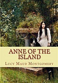 Anne of the Island (Paperback)