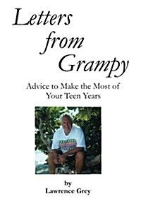 Letters from Grampy: Advice to Make the Most of Your Teen Years (Paperback)