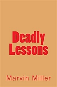 Deadly Lessons (Paperback)