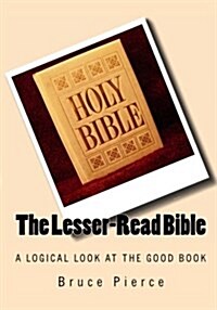 The Lesser-Read Bible (Paperback)