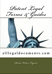 Patent, Legal Forms & Guides: Legal Forms (Paperback)