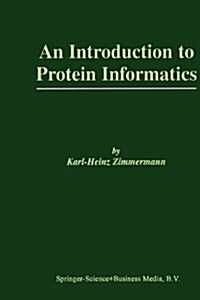 An Introduction to Protein Informatics (Paperback, Softcover Repri)