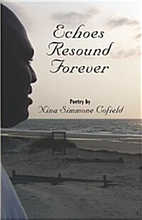 Echoes Resound Forever (Paperback)