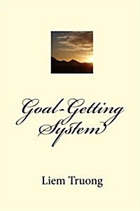 Goal-Getting System (Paperback)