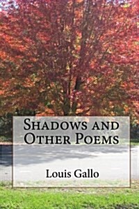 Shadows and Other Poems (Paperback)