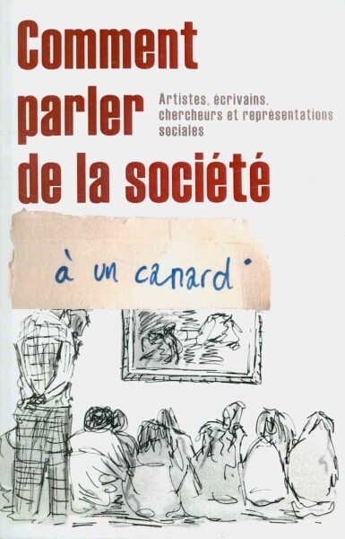 comment parler de la soci???un canard (Paperback)