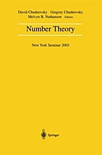 Number Theory: New York Seminar 2003 (Paperback, Softcover Repri)