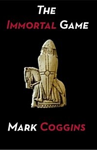 The Immortal Game (Paperback)