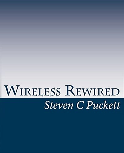 Wireless Rewired (Paperback)