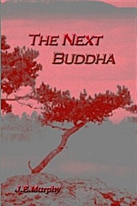 The Next Buddha (Paperback)