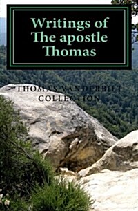 Writings of the Apostle Thomas (Paperback)