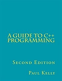A Guide to C++ Programming (Paperback)