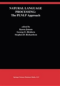 Natural Language Processing: The Plnlp Approach (Paperback, Softcover Repri)