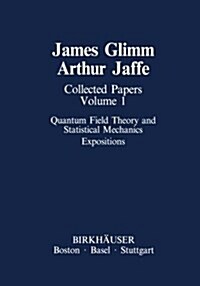 Collected Papers Vol.1: Quantum Field Theory and Statistical Mechanics: Expositions (Paperback, Softcover Repri)