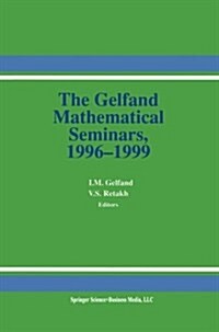 The Gelfand Mathematical Seminars, 1996-1999 (Paperback, Softcover Repri)