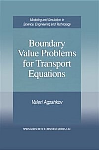 Boundary Value Problems for Transport Equations (Paperback, 1998)