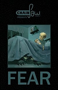 Chainsaw Comics Presents: Fear (Paperback)