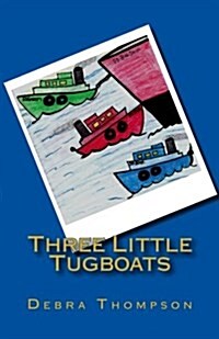 Three Little Tugboats (Paperback)