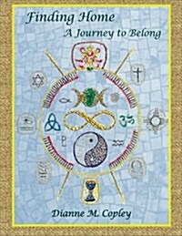 Finding Home - A Journey to Belong (Paperback)