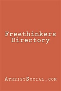 Freethinkers Directory (Paperback)