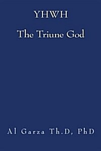 Yhwh the Triune God (Paperback)