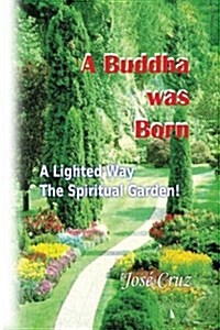 A Buddha Was Born (Paperback)