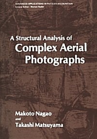 A Structural Analysis of Complex Aerial Photographs (Paperback, Softcover Repri)