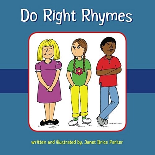 Do Right Rhymes (Paperback)