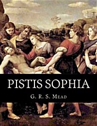 Pistis Sophia (Paperback)