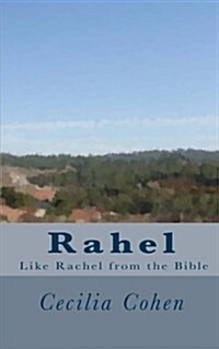 Rahel, Like Rachel from the Bible (Paperback)