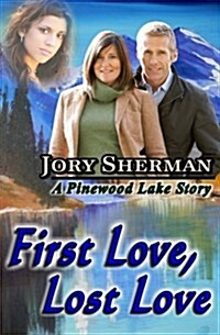 First Love, Lost Love (Paperback)