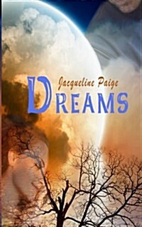 Dreams: The Three Part Steamy Paranormal Series All Together (Paperback)