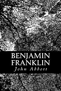 Benjamin Franklin (Paperback)