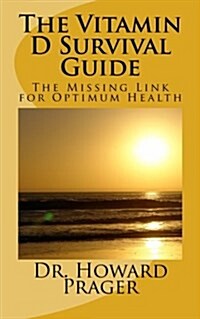 The Vitamin D Survival Guide (Paperback)