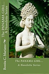 The Panama Girl... a Novelette Series (Paperback)