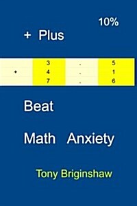Beat Math Anxiety (Paperback)