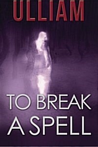 To Break a Spell (Paperback)