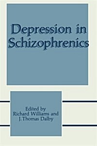 Depression in Schizophrenics (Paperback, Softcover Repri)